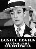 Watch Buster Keaton, the Genius Destroyed by Hollywood Movie4k