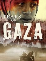 Watch Tears of Gaza Movie4k