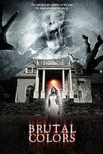 Watch Brutal Colors Movie4k