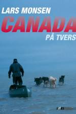 Watch Canada på tvers med Lars Monsen Movie4k