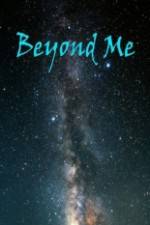 Watch Beyond Me Movie4k