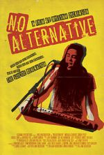 Watch No Alternative Movie4k