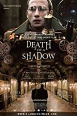 Watch Death of a Shadow Movie4k