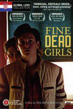 Watch Fine Dead Girls Movie4k