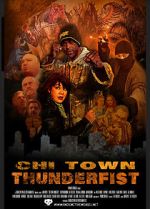 Watch Chi Town Thunderfist Movie4k