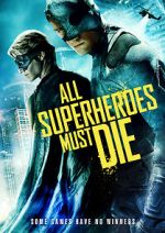 Watch All Superheroes Must Die Movie4k
