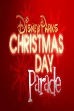 Watch Disney Parks Christmas Day Parade Movie4k