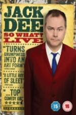 Watch Jack Dee: So What? Live Movie4k