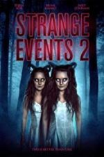 Watch Strange Events 2 Movie4k