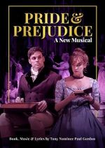 Watch Pride and Prejudice: A New Musical Movie4k