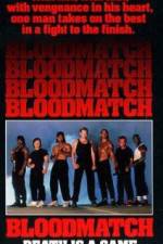 Watch Bloodmatch Movie4k