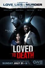 Watch Loved To Death Movie4k