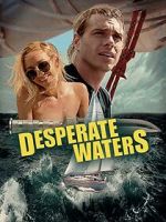 Desperate Waters movie4k