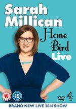 Watch Sarah Millican: Home Bird Live Movie4k