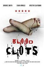 Watch Blood Clots Movie4k