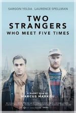 Watch Two Strangers Who Meet Five Times (Short 2017) Movie4k