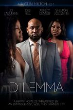 Watch Dilemma Movie4k