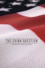 Watch The China Question Movie4k