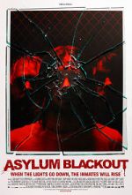 Watch Asylum Blackout Movie4k