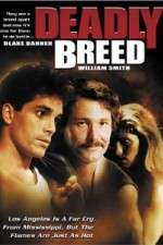 Watch Deadly Breed Movie4k