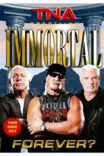 Watch Tna: Immortal Forever Movie4k