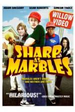 Watch Sharp as Marbles Movie4k