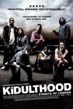 Watch Kidulthood Movie4k