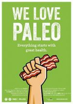 Watch We Love Paleo Movie4k