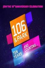 Watch 106 & Park 10th Anniversary Special Movie4k