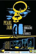 Watch Pearl Jam Immagine in Cornice - Live in Italy 2006 Movie4k