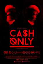 Watch Cash Only Movie4k
