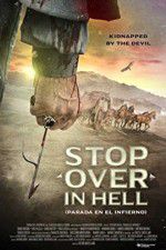 Watch Stop Over in Hell Movie4k