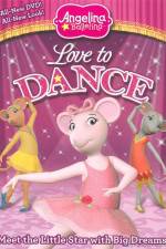 Watch Angelina Ballerina: Love To Dance Movie4k