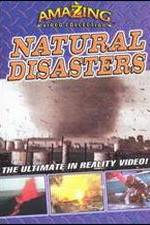 Watch Amazing Video Collection: Natural Disasters Movie4k