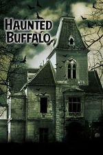 Watch Haunted Buffalo Movie4k