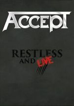 Watch Accept: Restless and Live Movie4k