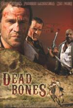 Watch Dead Bones Movie4k