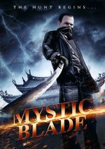 Watch Mystic Blade Movie4k