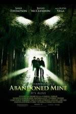 Watch Abandoned Mine Movie4k