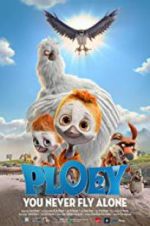 Watch PLOEY - You Never Fly Alone Movie4k