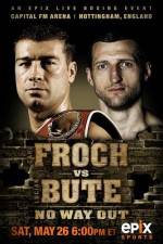 Watch IBF World Super Middleweight Championship Carl Froch Vs Lucian Bute Movie4k