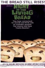 Watch Night of the Living Bread Movie4k