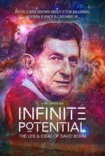 Watch Infinite Potential: The Life & Ideas of David Bohm Movie4k