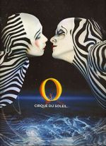 Watch Cirque du Soleil: O Movie4k