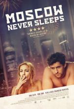 Watch Moscow Never Sleeps Movie4k