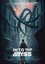 Watch Into the Abyss Movie4k