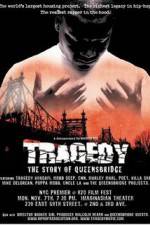 Watch Tragedy The Story of Queensbridge Movie4k