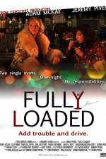 Watch Fully Loaded Movie4k