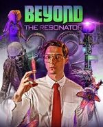 Watch Beyond the Resonator Movie4k