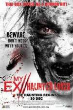 Watch My Ex Haunted Lover Movie4k